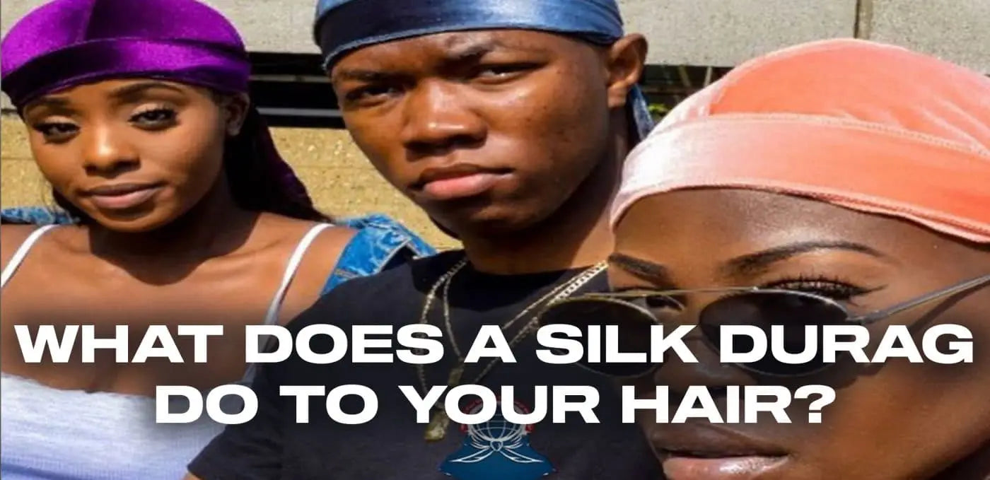 What does a silk durag do to your hair?