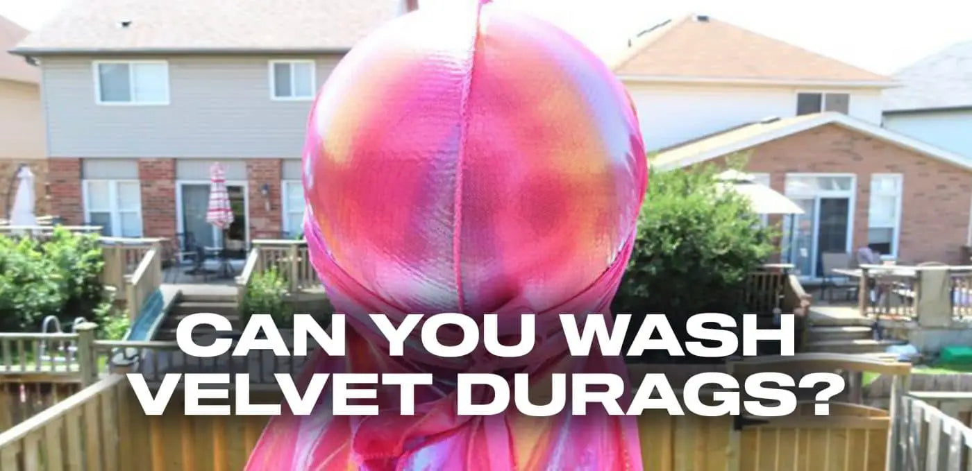 Can you wash velvet durags?
