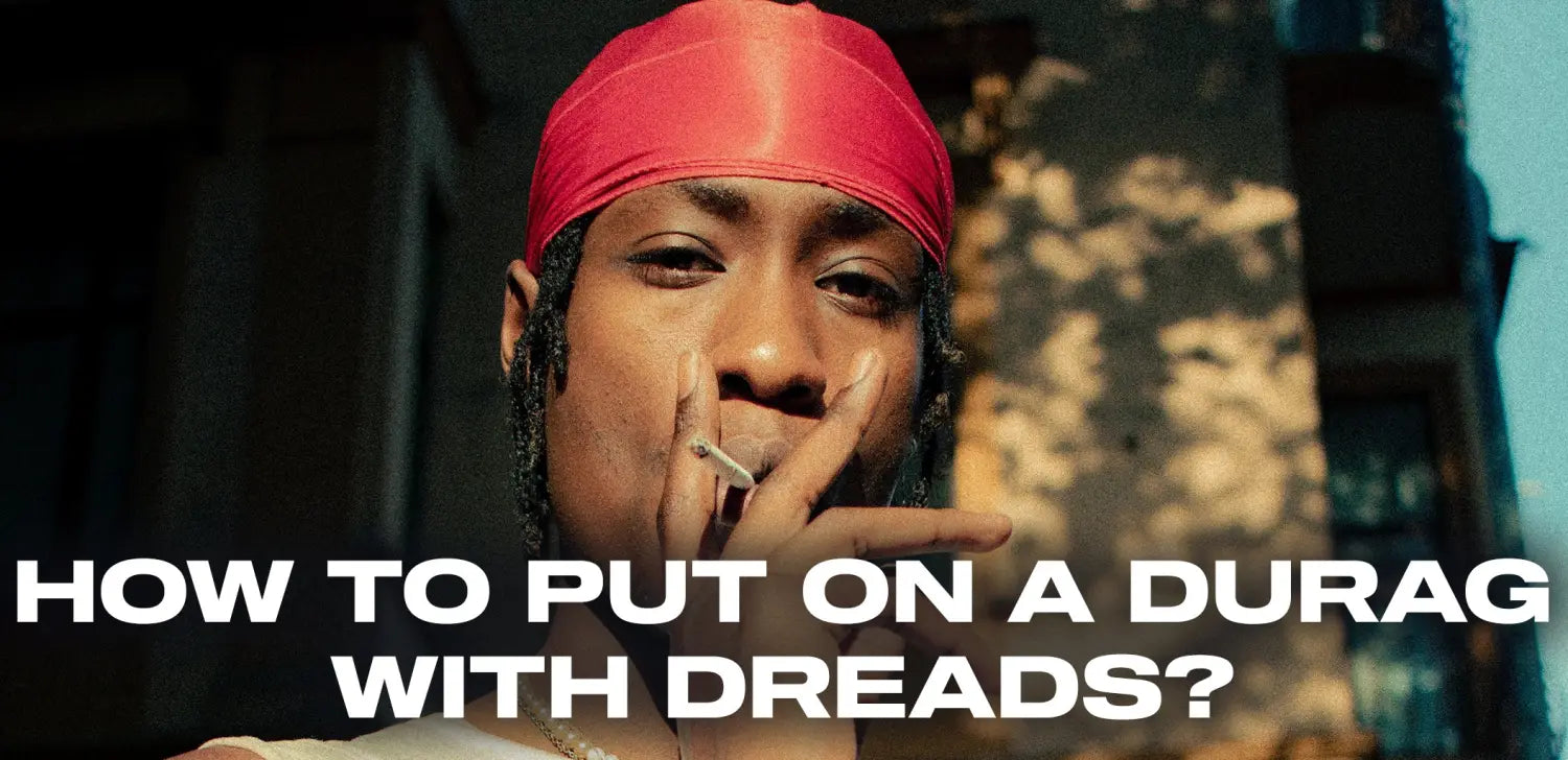 How to put on a durag with dreads?